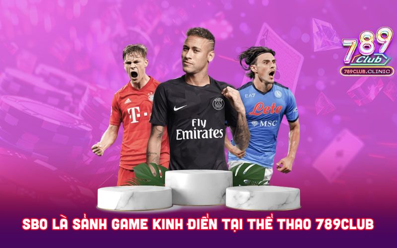 SBO-LA-SANH-GAME-KINH-DIEN-TAI-THE-THAO-789CLUB